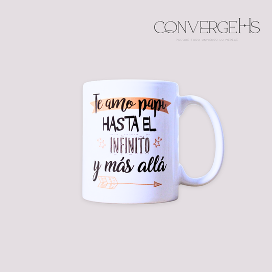 Mug Papá- Hasta el infinito